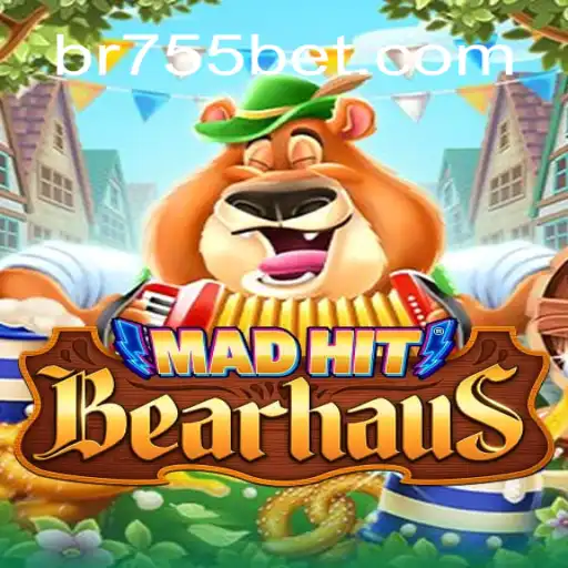 MadHitBearhaus: Aventure-se no Mundo Fascinante de 755bet.com
