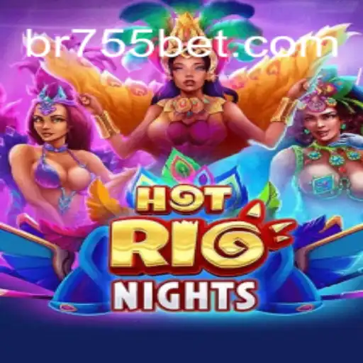 Desvendando as Emoções de HotRioNights: Um Olhar Detalhado sobre o Jogo Popular do 755bet.com